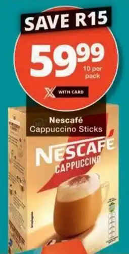 Checkers Nescafé Cappuccino Sticks offer