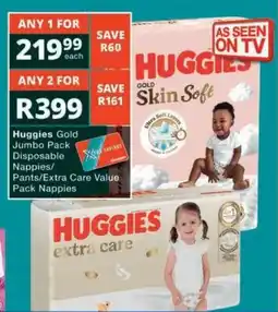 Checkers Huggies Gold Jumbo Pack Disposable Nappies/ Pants/ Extra Care Value Pack Nappies offer
