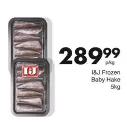 Save Hyper I&J Frozen Baby Hake offer