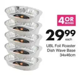 Save Hyper UBL Foil Roaster Dish Wave Base offer
