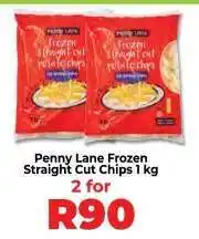Food Lover's Market Penny Lane Frozen Straight Cut Chips 1 kg offer