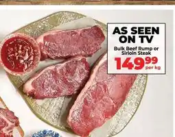 Food Lover's Market Bulk Beef Rump or Sirloin Steak offer