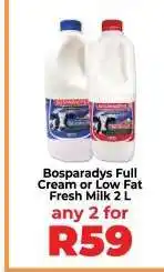 Food Lover's Market Bosparadys Full Cream or Low Fat Fresh Milk 2 L offer