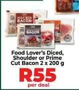 Food Lover's Market Food Lover’s Diced, Shoulder or Prime Cut Bacon 2 x 200 g offer