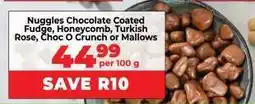 Food Lover's Market Nuggles Chocolate Coated Fudge, Honeycomb, Turkish Rose, Choc O Crunch or Mallows offer