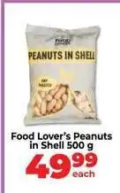 Food Lover's Market Food Lover’s Peanuts in Shell 500 g offer