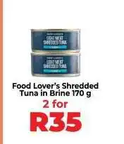 Food Lover's Market Food Lover’s Shredded Tuna in Brine 170 g offer