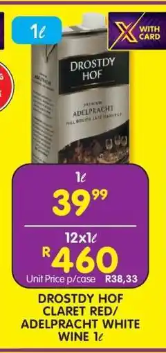 Shoprite DROSTDY HOF CLARET RED/ADELPRACHT WHITE WINE 1ℓ offer