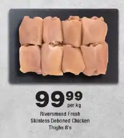 OK urban Riversmead Fresh Skinless Deboned Chicken Thighs offer