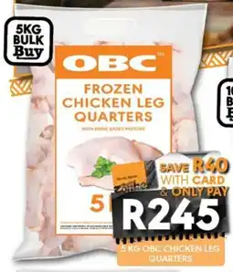 OBC Meat & Chicken Obc chicken leg quarters offer