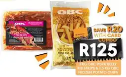 OBC Meat & Chicken Obc pork belly rib strips & Obc frozen potato chips offer