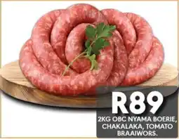 OBC Meat & Chicken Obc nyama boerie, chakalaka, tomato braaiwors offer