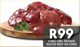 OBC Meat & Chicken Obc frozen sliced beef ox liver offer