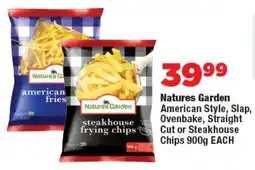 OK Foods Natures Garden American Style, Slap, Ovenbake, Straight Cut or Steakhouse Chips offer