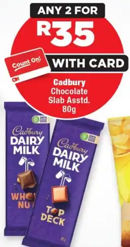 OK Foods Cadbury Chocolate Slab offer
