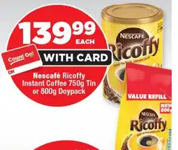 OK Foods Nescafé Ricoffy Instant Coffee Tin or Doypack offer
