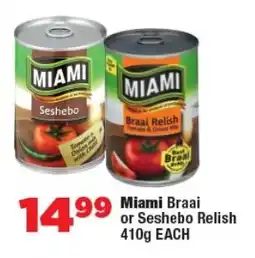 OK Foods Miami Braai or Seshebo Relish offer
