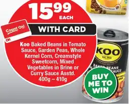OK Foods Koo Baked Beans in Tomato Sauce, Garden Peas, Whole Kernel Corn,Creamstyle Sweetcorn,Mixed Vegetables in Brine or Curry Sauce offer