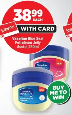 OK Foods Vaseline Blue Seal Petroleum Jelly offer