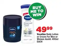 OK Foods Vaseline Body Lotion or Cream For Men or Women offer
