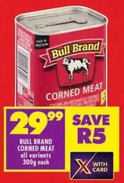 Shoprite Bull brand corned meat offer