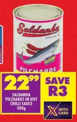 Shoprite Saldanha pilchards in hot chilli sauce offer