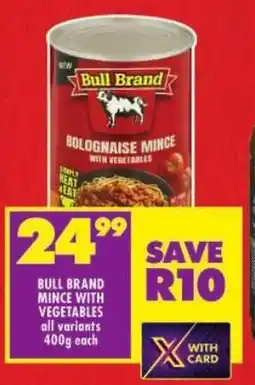 Shoprite Bull brand mince with vegetables offer