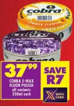 Shoprite Cobra 5-wax floor polish offer