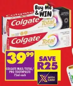 Shoprite Colgate max/ total/ pro toothpaste offer