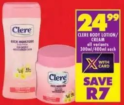 Shoprite Clere body lotion/ cream offer