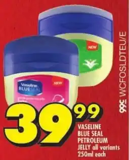 Shoprite Vaseline blue seal petroleum jelly offer