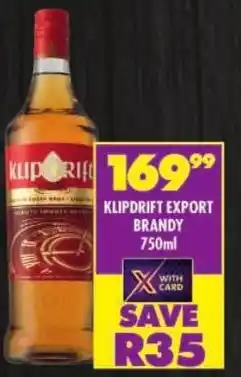 Shoprite Klipdrift export brandy offer