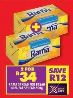 Shoprite RAMA SPREAD FOR BREAD 40% FAT SPREAD 500g offer