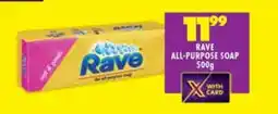Shoprite Rave All Purpose Soap 500g offer