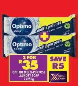 Shoprite OPTIMO MULTI-PURPOSE LAUNDRY SOAP 2x250g offer