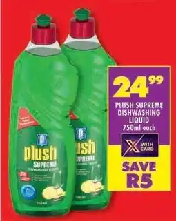Shoprite PLUSH SUPREME DISHWASHING LIQUID 750ml each offer