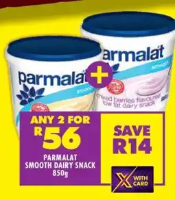 Shoprite PARMALAT SMOOTH DAIRY SNACK 850g offer