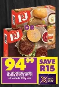 Shoprite I&J Chicksters/Beeffers Frozen Burger Patties offer