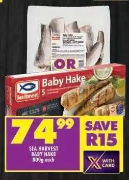 Shoprite SEA HARVEST BABY HAKE 800g each offer