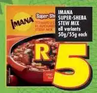 Shoprite IMANA SUPER-SHEBA STEW MIX offer