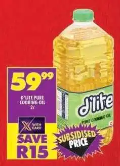 Shoprite D'LITE PURE COOKING OIL 2ℓ offer