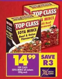 Shoprite TOP CLASS SOYA MINCE all variants offer