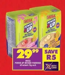 Shoprite IWISA POWER UP INSTANT PORRIDGE offer