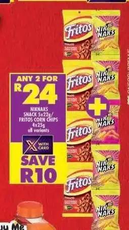 Shoprite NIKNAKS SNACK 5x22g / FRITOS CORN CHIPS 4x25g offer