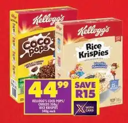 Shoprite KELLOGG'S COCO POPS/ CHOCO'S 350g/ RICE KRISPIES 340g each offer