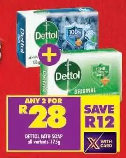 Shoprite DETTOL BATH SOAP offer