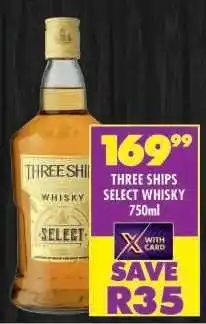 Shoprite Three Ships Select Whisky 750ml offer
