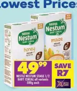 Shoprite NESTLÉ NESTUM STAGE 1/2 BABY CEREAL all variants 500g each offer