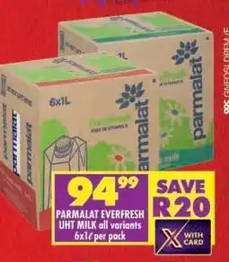 Shoprite PARMALAT EVERFRESH UHT MILK all variants 6x1ℓ per pack offer