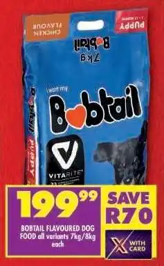 Shoprite BOBTAIL FLAVOURED DOG FOOD all variants 7kg/8kg offer